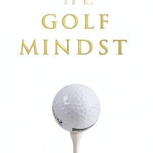Golf Mind Mastery eBook Success in Golf and Life 2nd Edition Kindle-0
